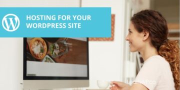 Choosing the Best Hosting For Your WordPress Website