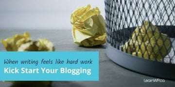 When writing feels like hard work