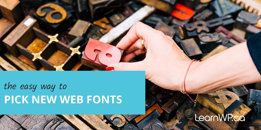 The Easy way to pick new web fonts