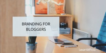 Branding for Bloggers