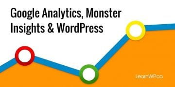 Google Analytics, Monster Insights & WordPress