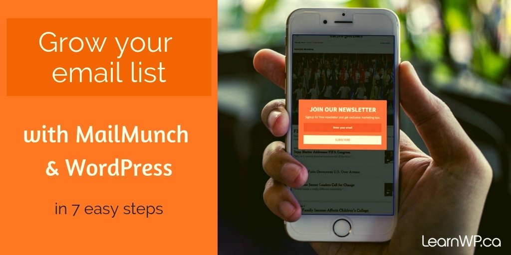 Grow your email list with MailMunch & WordPress