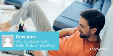 Gravatars How to display your profile picture in WordPress